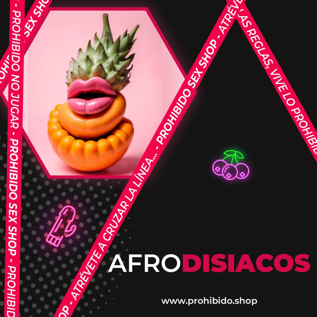 ¡Descubre el Poder de los Afrodisíacos!
